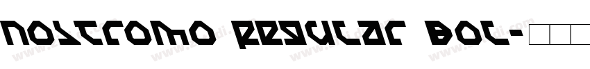 Nostromo Regular Bol字体转换